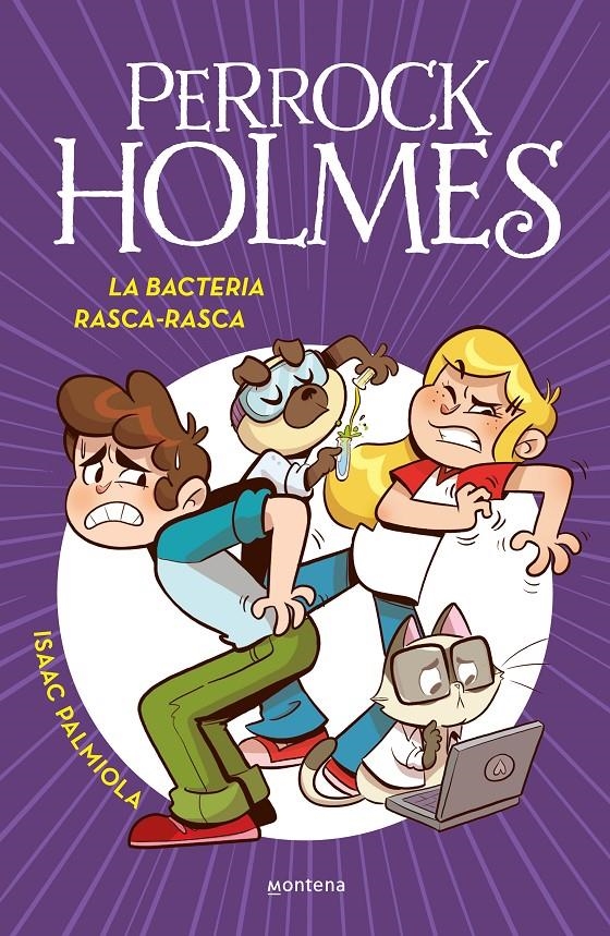 PERROCK HOLMES Nº20: LA BACTERIA RASCA-RASCA [CARTONE] | PALMIOLA, ISAAC | Akira Comics  - libreria donde comprar comics, juegos y libros online