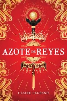 AZOTE DE REYES (EMPIRIUM 2) [RUSTICA] | LEGRAND, CLAIRE | Akira Comics  - libreria donde comprar comics, juegos y libros online