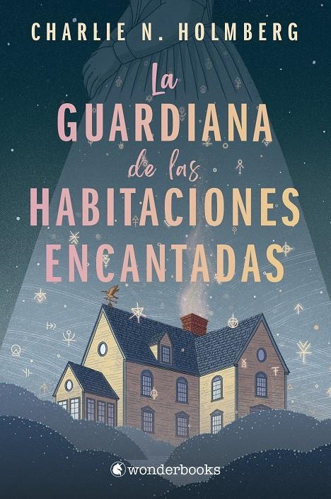 GUARDIANA DE LAS HABITACIONES ENCANTADAS, LA [RUSTICA] | HOLMBERG, CHARLIE N. | Akira Comics  - libreria donde comprar comics, juegos y libros online