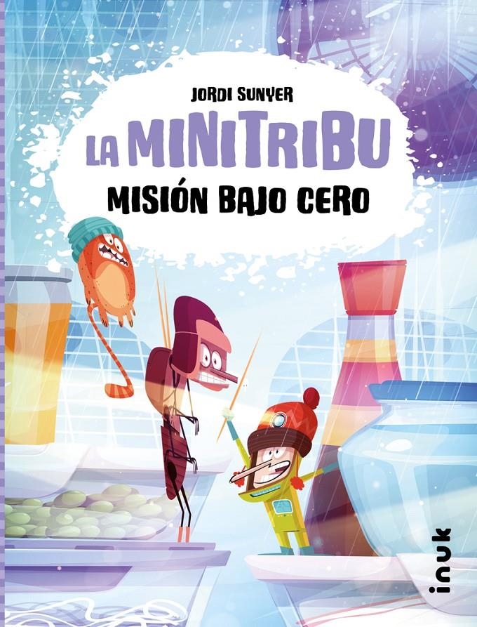 MINITRIBU, LA Nº3: MISION BAJO CERO [RUSTICA] | SUNYER, JORDI | Akira Comics  - libreria donde comprar comics, juegos y libros online