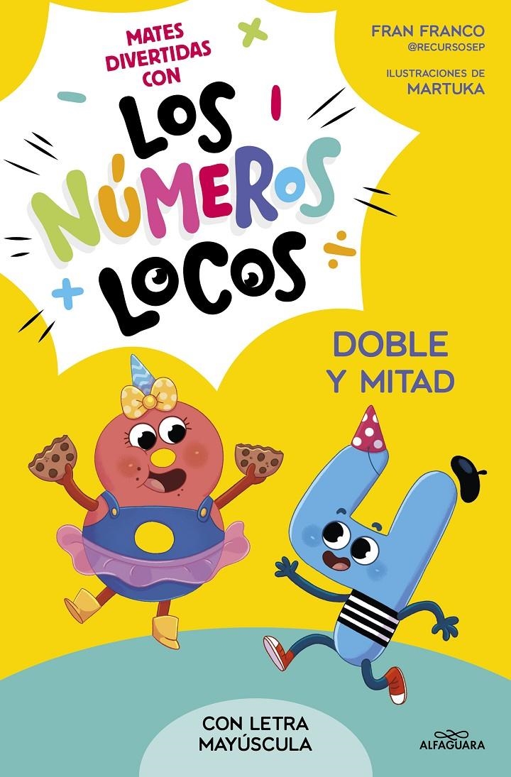 NUMEROS LOCOS, LOS Nº02: DOBLE Y MITAD [RUSTICA] | FRANCO, FRAN / MARTUKA | Akira Comics  - libreria donde comprar comics, juegos y libros online