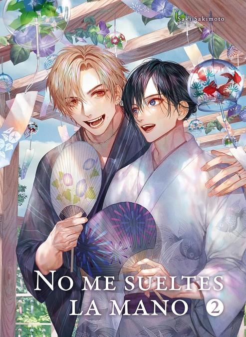 NO ME SUELTES LA MANO Nº02 [RUSTICA] | SAKIMOTO, SAKI | Akira Comics  - libreria donde comprar comics, juegos y libros online