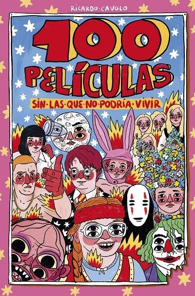 100 PELICULAS SIN LAS QUE NO PODRIA VIVIR [CARTONE] | CAVOLO, RICARDO | Akira Comics  - libreria donde comprar comics, juegos y libros online