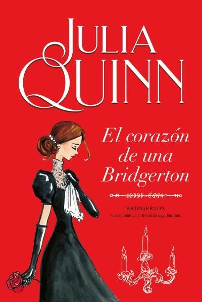 CORAZON DE UNA BRIDGERTON, EL (BRIDGERTON 6) [RUSTICA] | QUINN, JULIA | Akira Comics  - libreria donde comprar comics, juegos y libros online