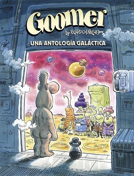 GOOMER: UNA ANTOLOGIA GALACTICA [CARTONE] | RICARDO / NACHO | Akira Comics  - libreria donde comprar comics, juegos y libros online