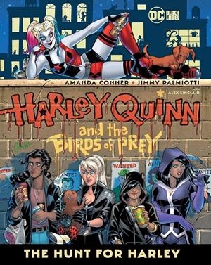 HARLEY QUINN AND THE BIRDS OF PREY: THE HUNT FOR HARLEY (EN INGLES) [RUSTICA] | Akira Comics  - libreria donde comprar comics, juegos y libros online