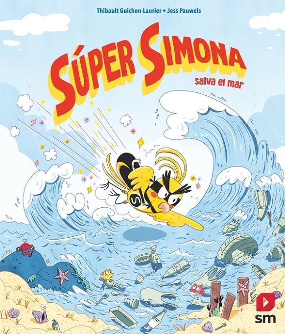 SUPER SIMONA Nº2: SALVA EL MAR [CARTONE] | GUICHON-LAURIER, THIBAULT / PAUWELS, JESS | Akira Comics  - libreria donde comprar comics, juegos y libros online